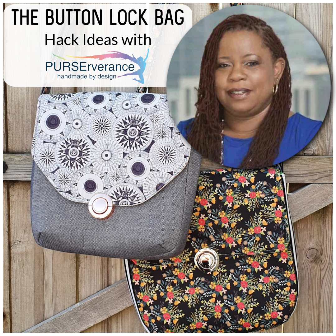 Hack the Button Lock Bag with Katherine from PURSErverance
